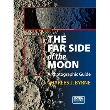 The Far Side of the Moon: A Photographic Guide
