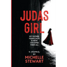 Judas Girl: My Father, Four Cults, & How I Escaped Them All
