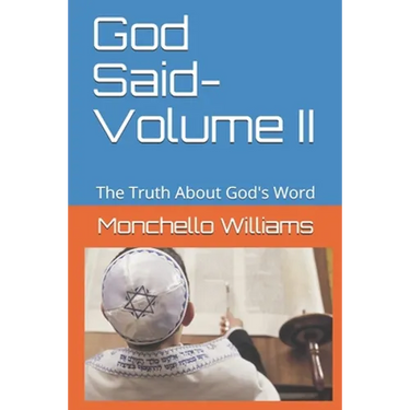 God Said- Volume II: The Truth About God's Word