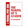 Making of a Leader Study Guide: Biblical Leadership Principles for Today's Leaders