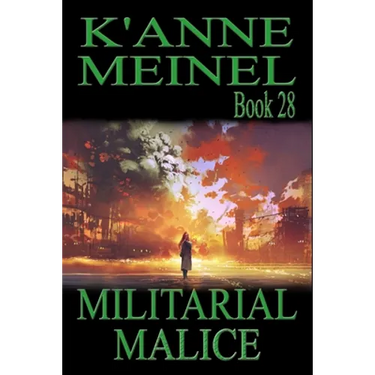 Militarial Malice