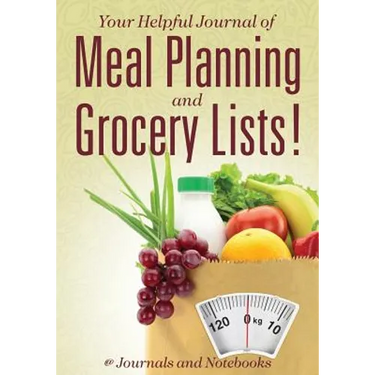 Your Helpful Journal of Meal Planning and Grocery Lists!