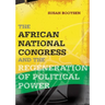 African National Congress and the Regene