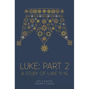 Luke: Part 2: At His Feet Studies