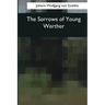 The Sorrows of Young Werther