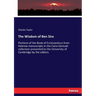 The Wisdom of Ben Sira: Portions of the Book of Ecclesiasticus from Hebrew manuscripts in the Cairo Genizah collection presented to the University of