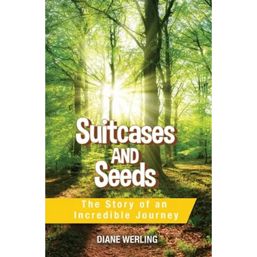 Suitcases and Seeds: The Story of an Incredible Journey