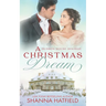 A Christmas Dream: A Wholesome Holiday Romance