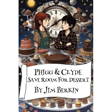 Phigg & Clyde Save Room For Dessert