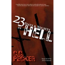 23 Days and Nights in Hell: Book 10 of the JESUS Journals