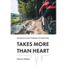Takes More Than Heart: Changing the Journey's Challenges into Opportunities