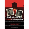 Risk, Resilience, and Redemption: A Miraculous Holocaust Survival Story