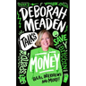 Deborah Meaden Talks Money