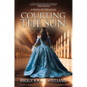 Courting the Sun: A Novel of Versailles