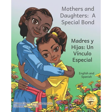 Mothers and Daughters: A Special Bond in Spanish and English