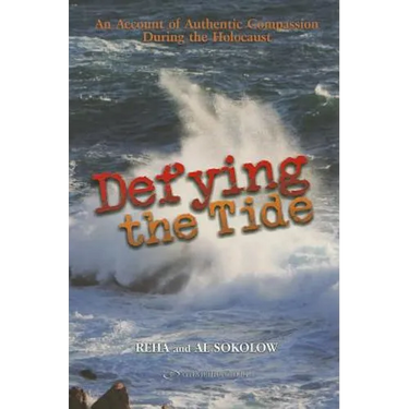 Defying the Tide: An Account of Authentic Compassion During the Holocaust