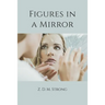 Figures in a Mirror