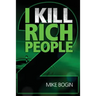 I Kill Rich People 2