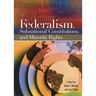 Federalism, Subnational Constitutions, and Minority Rights