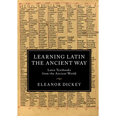 Learning Latin the Ancient Way