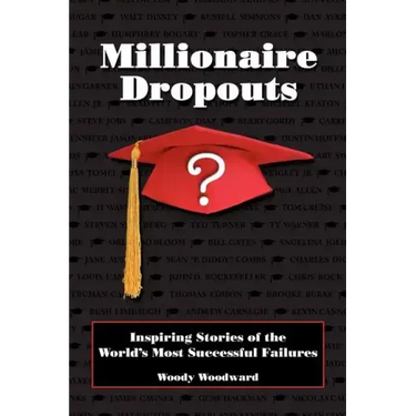 Millionaire Dropouts