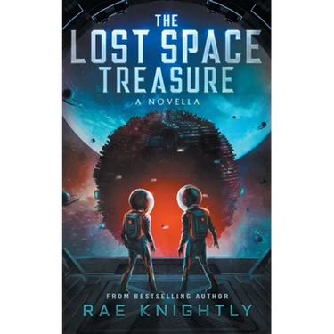The Lost Space Treasure - A Novella