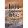 I Pound Upon the Rock