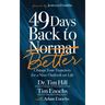 49 Days Back to Better: Change Your Trajectory for a New Outlook on Life