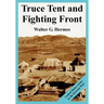Truce Tent and Fighting Front: United States Army in the Korean War