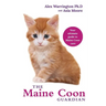 The Maine Coon Guardian: Your Ultimate Guide to Maine Coon Care