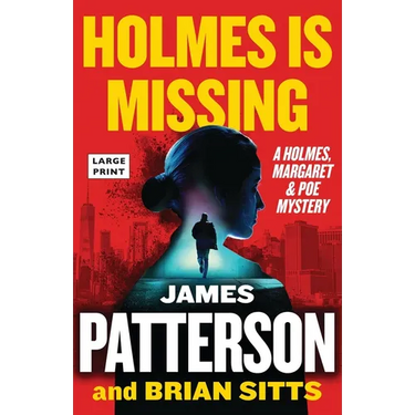 Holmes Is Missing: A Holmes, Margaret & Poe Mystery
