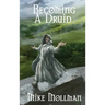 Becoming a Druid