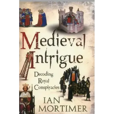 Medieval Intrigue: Decoding Royal Conspiracies