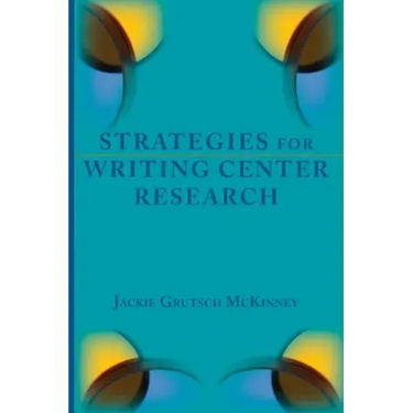 Strategies for Writing Center Research