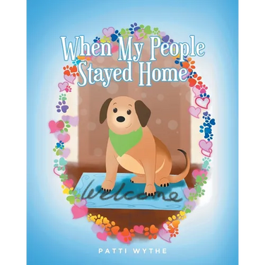When My People Stayed Home: A Dog's Eye View of the Pandemic