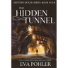 The Hidden Tunnel
