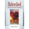 Unleashed: Intention, Empowerment, Influence