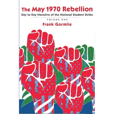 The May 1970 Rebellion, Volume 1