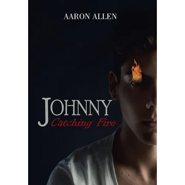 Johnny: Catching Fire