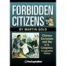 Forbidden Citizens: Chinese Exclusion and the U.S. Congress: A Legislative History
