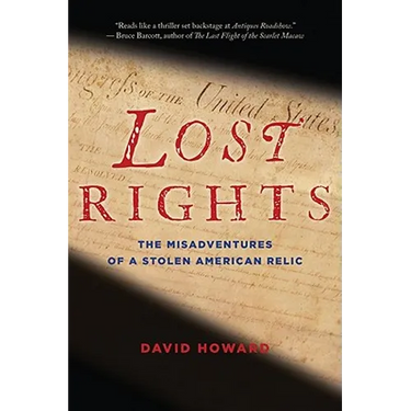 Lost Rights: The Misadventures of a Stolen American Relic