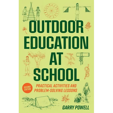 Outdoor Education at School: Practical Activities and Problem-Solving Lessons
