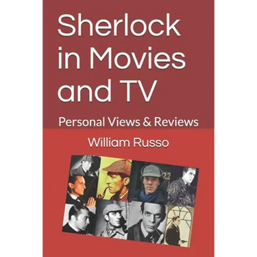 Sherlock in Movies and TV: Personal Views & Reviews