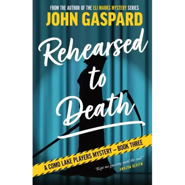 Rehearsed To Death