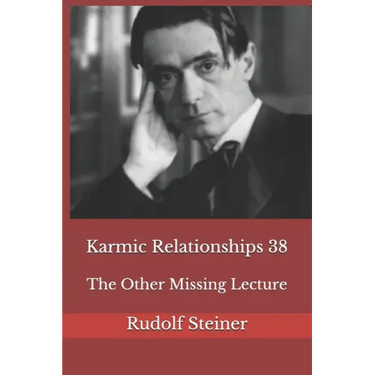 Karmic Relationships 38: The Other Missing Lecture