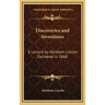 Discoveries and Inventions: A Lecture by Abraham Lincoln Delivered in 1860