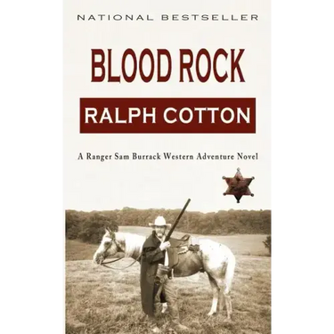 Blood Rock: A Ranger Sam Burrack Western Adventure