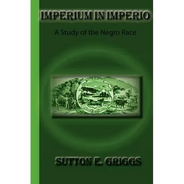 Imperium In Imperio: A Study Of The Negro Race