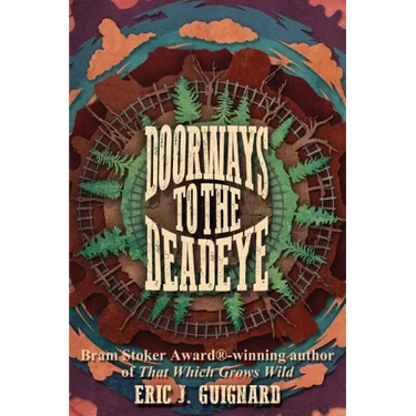 Doorways to the Deadeye
