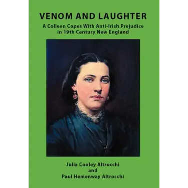 Venom and Laughter: A Colleen Copes with Anti-Irish Prejudice